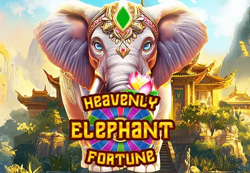 Heavenly Elephant Fortune